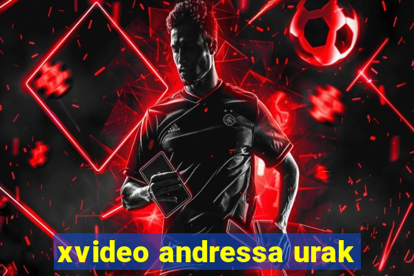 xvideo andressa urak